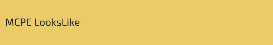 MCPE LooksLike